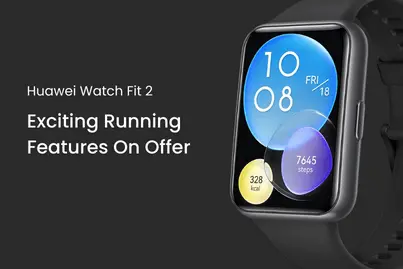 Huawei Watch Fit 2 : Exciting Running Features On Offer