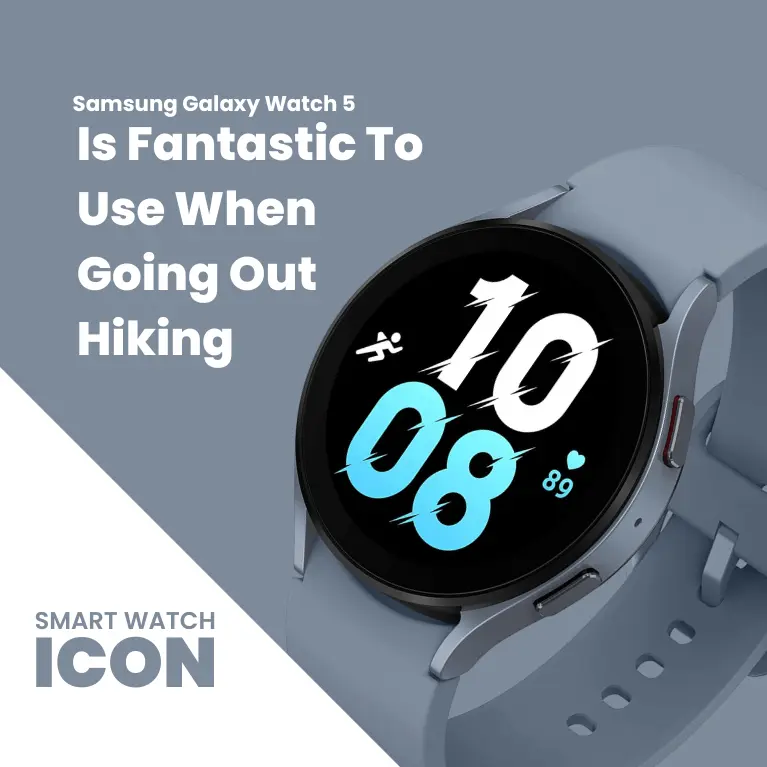 Samsung Galaxy Watch 5 is fantastic to use when going out hiking