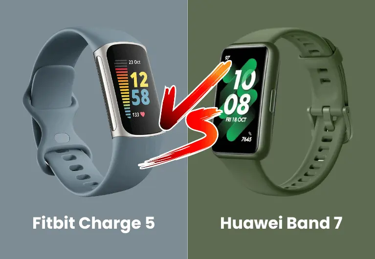 Fitbit Charge 5 Vs Huawei Band 7 : Which Will You Choose