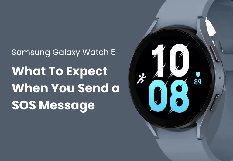 Samsung Galaxy Watch: What To Expect When You Send a SOS Message
