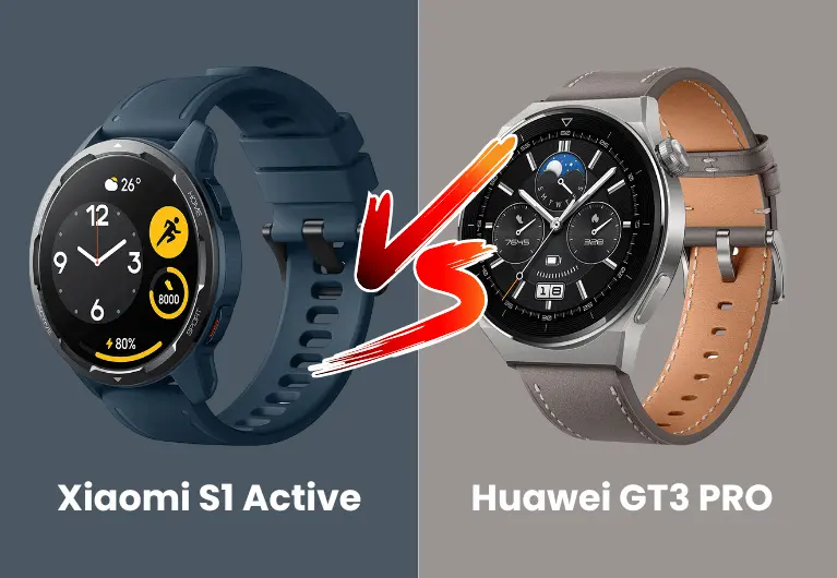 Huawei GT3 PRO vs Xiaomi S1 Active: Which Will You Choose