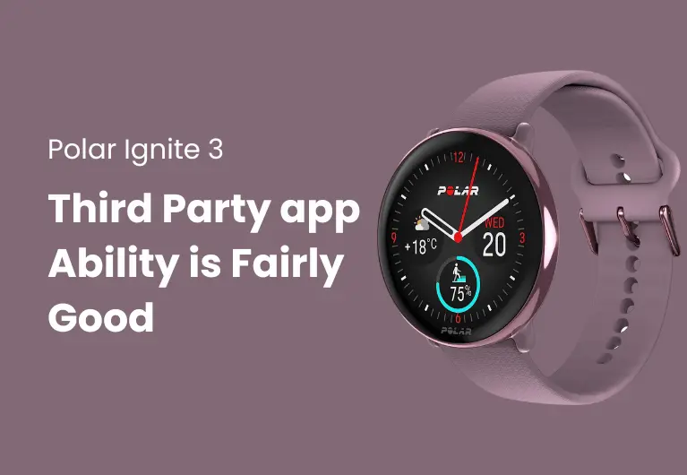 Polar Ignite 3 : Third Party App Integration is Fairy Good