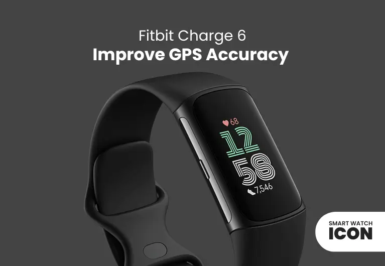 Fitbit Charge 6 : 0 out of 5 For GPS Accuracy